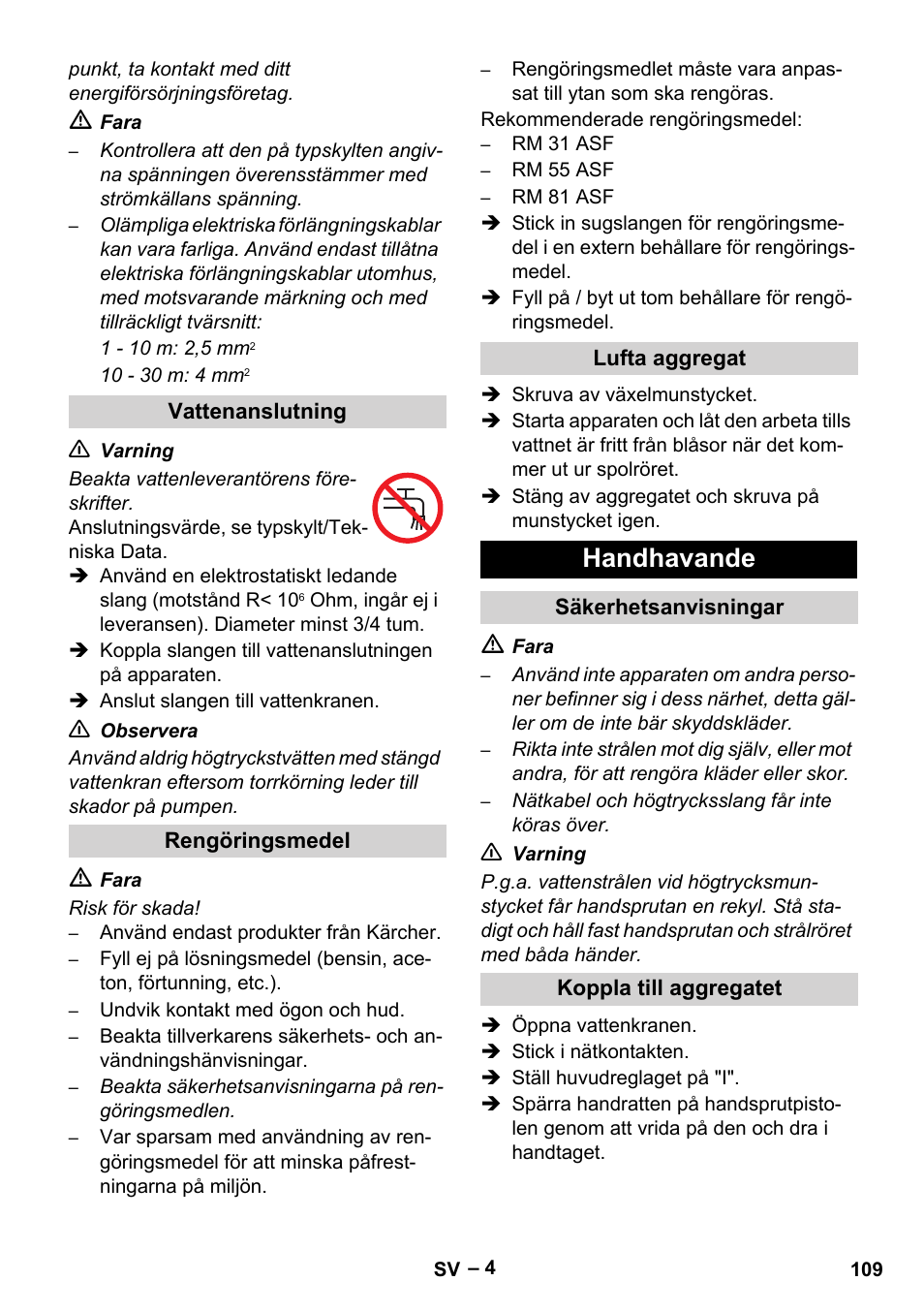 Vattenanslutning, Rengöringsmedel, Lufta aggregat | Handhavande, Säkerhetsanvisningar, Koppla till aggregatet | Karcher HD 10-16-4 Cage Ex User Manual | Page 109 / 316