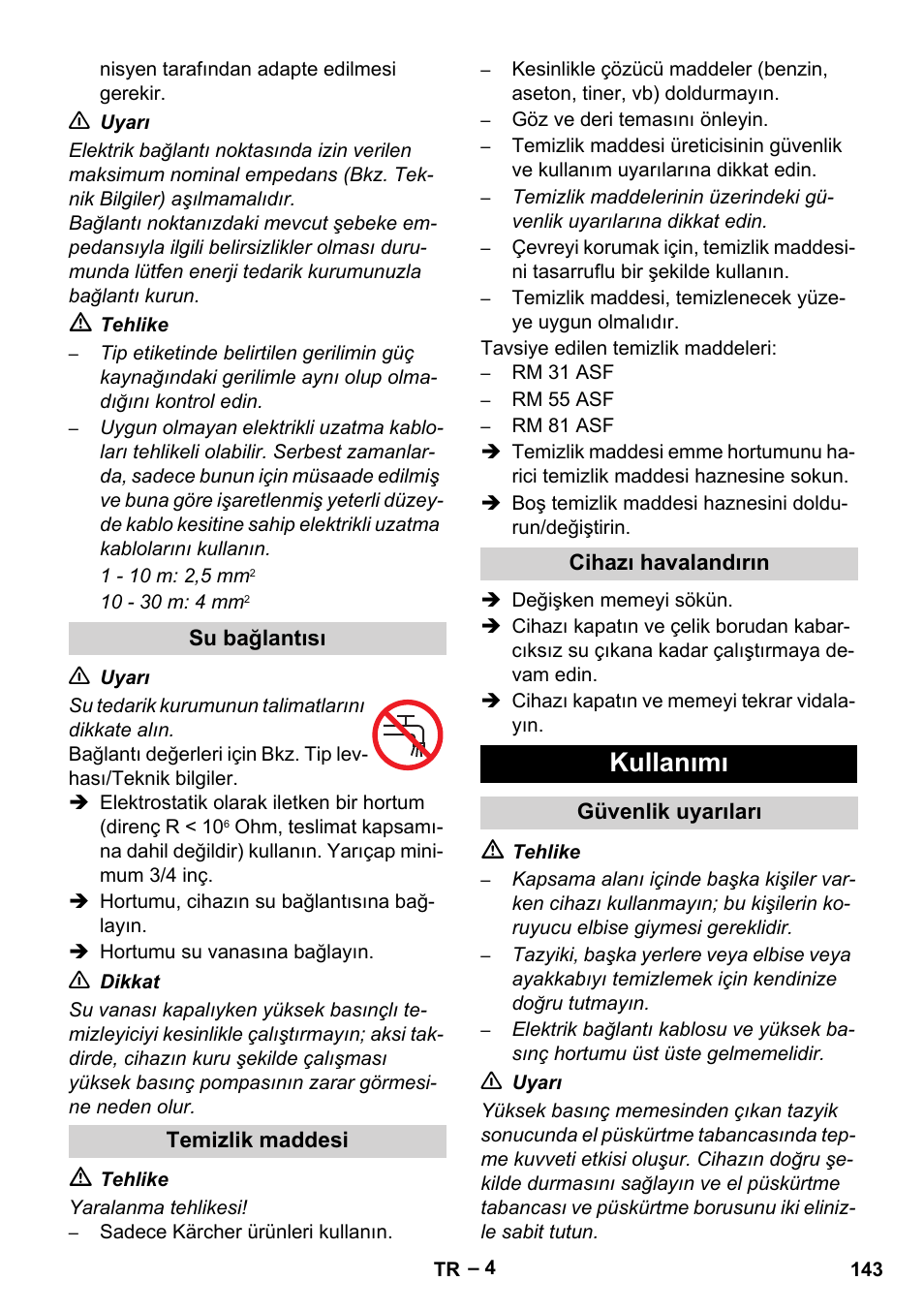 Su bağlantısı, Temizlik maddesi, Cihazı havalandırın | Kullanımı, Güvenlik uyarıları | Karcher HD 10-16-4 Cage Ex User Manual | Page 143 / 316