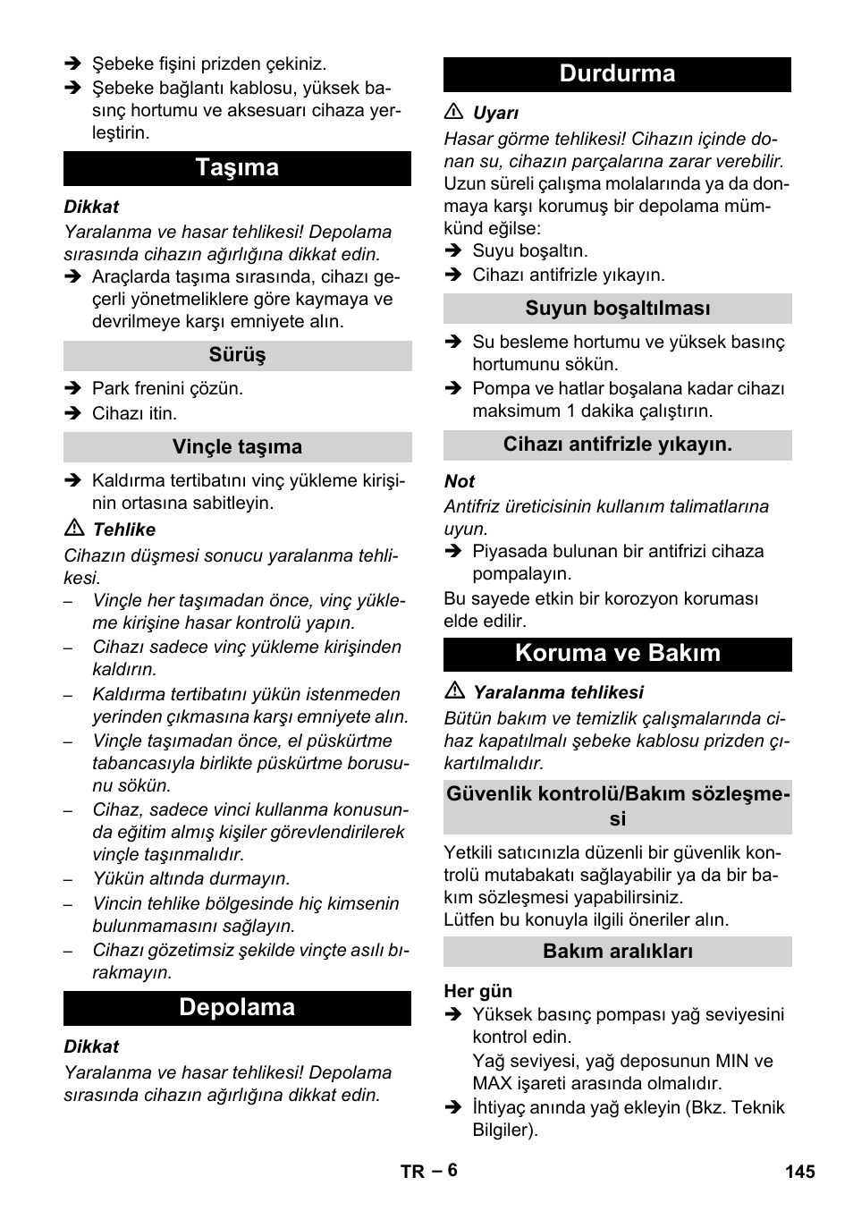 Taşıma, Sürüş, Vinçle taşıma | Depolama, Durdurma, Suyun boşaltılması, Cihazı antifrizle yıkayın, Koruma ve bakım, Güvenlik kontrolü/bakım sözleşmesi, Bakım aralıkları | Karcher HD 10-16-4 Cage Ex User Manual | Page 145 / 316