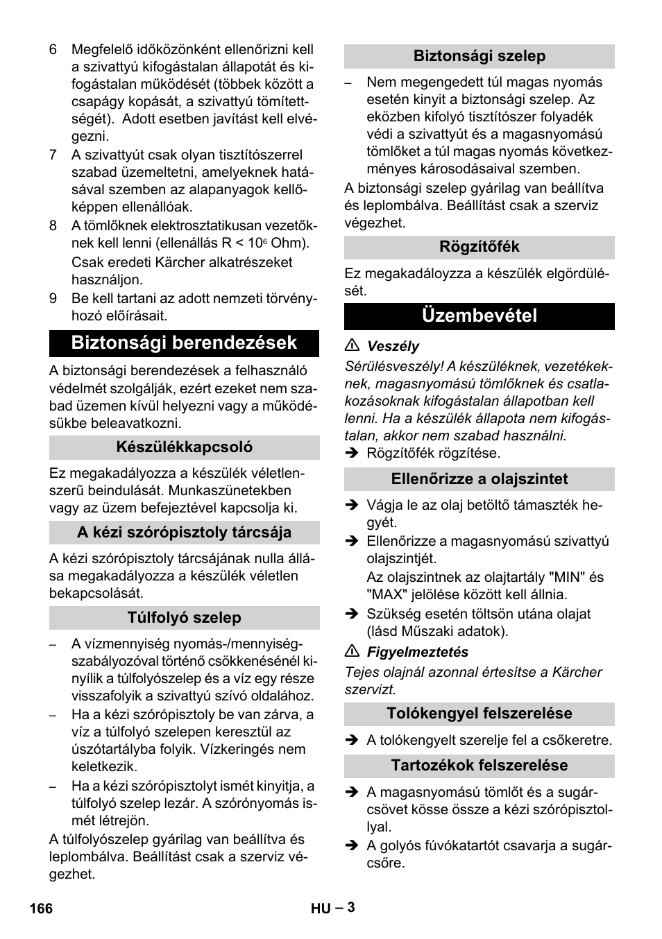 Biztonsági berendezések, Készülékkapcsoló, A kézi szórópisztoly tárcsája | Túlfolyó szelep, Biztonsági szelep, Rögzítőfék, Üzembevétel, Ellenőrizze a olajszintet, Tolókengyel felszerelése, Tartozékok felszerelése | Karcher HD 10-16-4 Cage Ex User Manual | Page 166 / 316