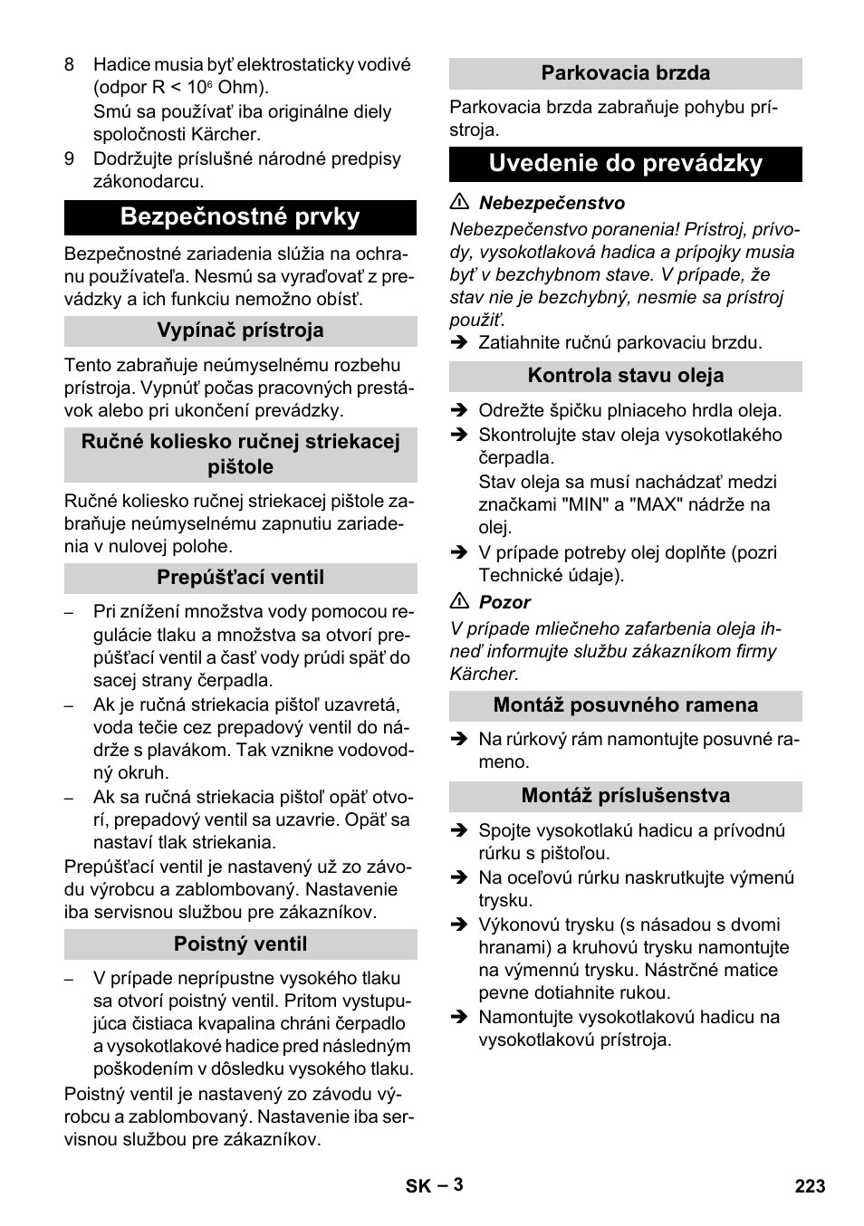 Bezpečnostné prvky, Vypínač prístroja, Ručné koliesko ručnej striekacej pištole | Prepúšťací ventil, Poistný ventil, Parkovacia brzda, Uvedenie do prevádzky, Kontrola stavu oleja, Montáž posuvného ramena, Montáž príslušenstva | Karcher HD 10-16-4 Cage Ex User Manual | Page 223 / 316