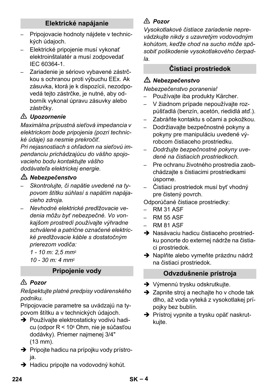 Elektrické napájanie, Pripojenie vody, Čistiaci prostriedok | Odvzdušnenie prístroja | Karcher HD 10-16-4 Cage Ex User Manual | Page 224 / 316