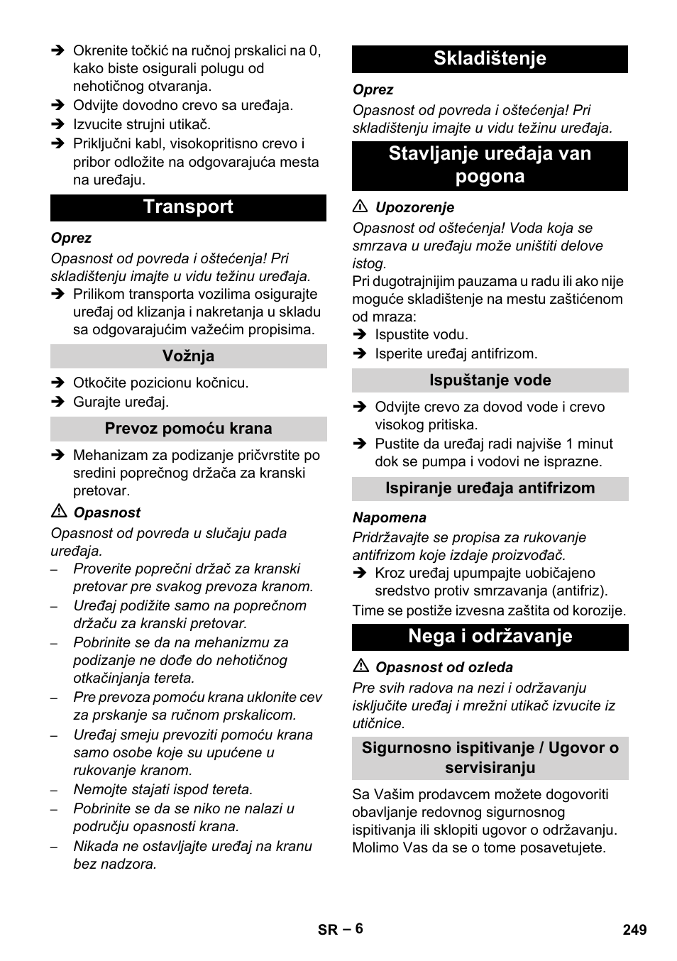 Transport, Vožnja, Prevoz pomoću krana | Skladištenje, Stavljanje uređaja van pogona, Ispuštanje vode, Ispiranje uređaja antifrizom, Nega i održavanje, Sigurnosno ispitivanje / ugovor o servisiranju, Skladištenje stavljanje uređaja van pogona | Karcher HD 10-16-4 Cage Ex User Manual | Page 249 / 316