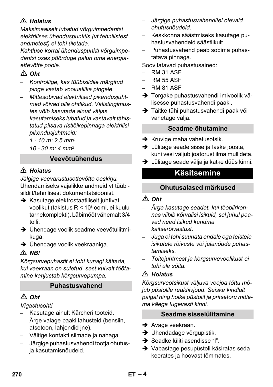 Veevõtuühendus, Puhastusvahend, Seadme õhutamine | Käsitsemine, Ohutusalased märkused, Seadme sisselülitamine | Karcher HD 10-16-4 Cage Ex User Manual | Page 270 / 316