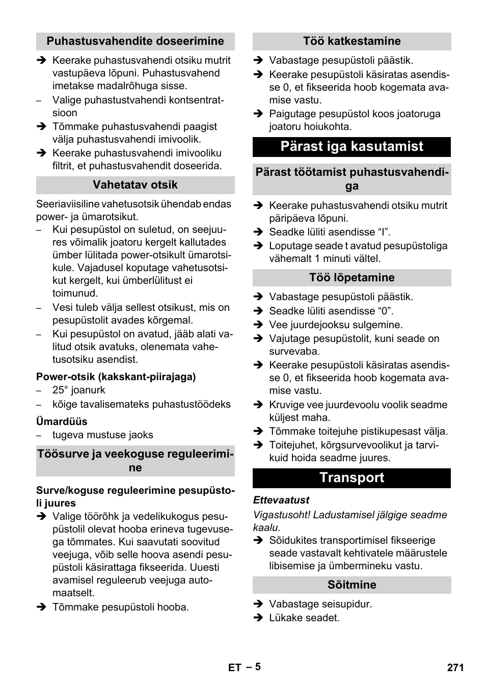 Puhastusvahendite doseerimine, Vahetatav otsik, Power-otsik (kakskant-piirajaga) | Ümardüüs, Töösurve ja veekoguse reguleerimine, Surve/koguse reguleerimine pesupüstoli juures, Töö katkestamine, Pärast iga kasutamist, Pärast töötamist puhastusvahendiga, Töö lõpetamine | Karcher HD 10-16-4 Cage Ex User Manual | Page 271 / 316