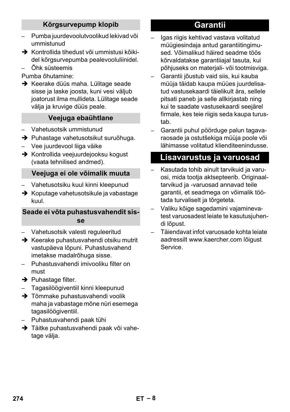 Kõrgsurvepump klopib, Veejuga ebaühtlane, Veejuga ei ole võimalik muuta | Seade ei võta puhastusvahendit sisse, Garantii, Lisavarustus ja varuosad, Garantii lisavarustus ja varuosad | Karcher HD 10-16-4 Cage Ex User Manual | Page 274 / 316