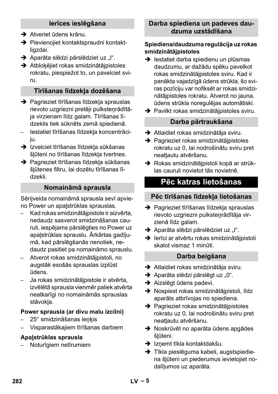Ierīces ieslēgšana, Tīrīšanas līdzekļa dozēšana, Nomaināmā sprausla | Power sprausla (ar divu malu izcilni), Apaļstrūklas sprausla, Darba spiediena un padeves daudzuma uzstādīšana, Darba pārtraukšana, Pēc katras lietošanas, Pēc tīrīšanas līdzekļa lietošanas, Darba beigšana | Karcher HD 10-16-4 Cage Ex User Manual | Page 282 / 316