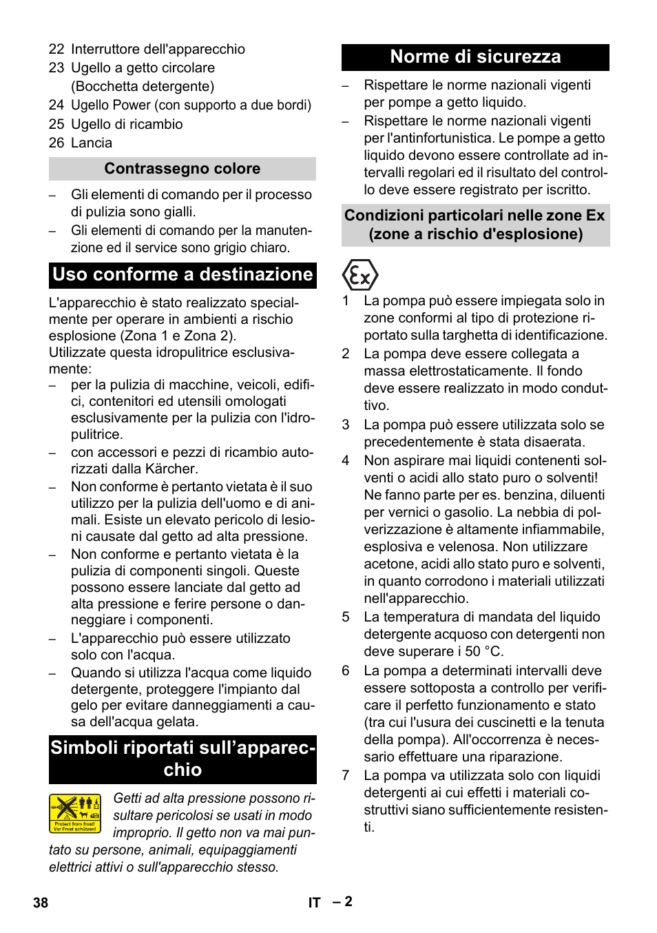 Contrassegno colore, Uso conforme a destinazione, Simboli riportati sull’apparecchio | Norme di sicurezza | Karcher HD 10-16-4 Cage Ex User Manual | Page 38 / 316