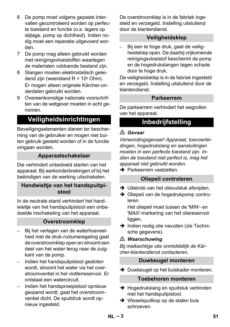 Veiligheidsinrichtingen, Apparaatschakelaar, Handwieltje van het handspuitpistool | Overstroomklep, Veiligheidsklep, Parkeerrem, Inbedrijfstelling, Oliepeil controleren, Duwbeugel monteren, Toebehoren monteren | Karcher HD 10-16-4 Cage Ex User Manual | Page 51 / 316