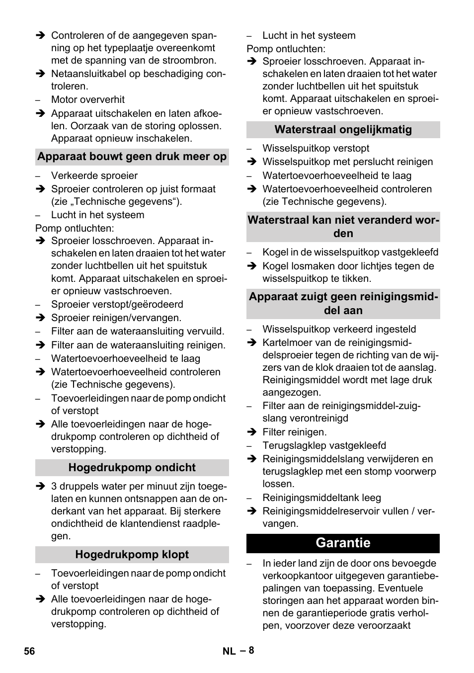 Apparaat bouwt geen druk meer op, Hogedrukpomp ondicht, Hogedrukpomp klopt | Waterstraal ongelijkmatig, Waterstraal kan niet veranderd worden, Apparaat zuigt geen reinigingsmiddel aan, Garantie | Karcher HD 10-16-4 Cage Ex User Manual | Page 56 / 316