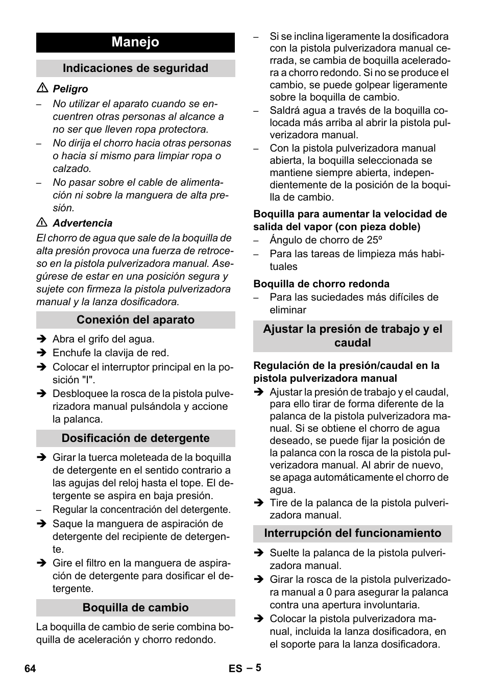 Manejo, Indicaciones de seguridad, Conexión del aparato | Dosificación de detergente, Boquilla de cambio, Boquilla de chorro redonda, Ajustar la presión de trabajo y el caudal, Interrupción del funcionamiento | Karcher HD 10-16-4 Cage Ex User Manual | Page 64 / 316