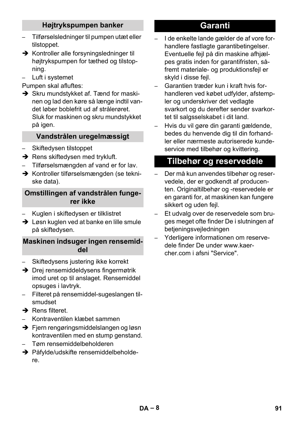 Højtrykspumpen banker, Vandstrålen uregelmæssigt, Omstillingen af vandstrålen fungerer ikke | Maskinen indsuger ingen rensemiddel, Garanti, Tilbehør og reservedele, Garanti tilbehør og reservedele | Karcher HD 10-16-4 Cage Ex User Manual | Page 91 / 316