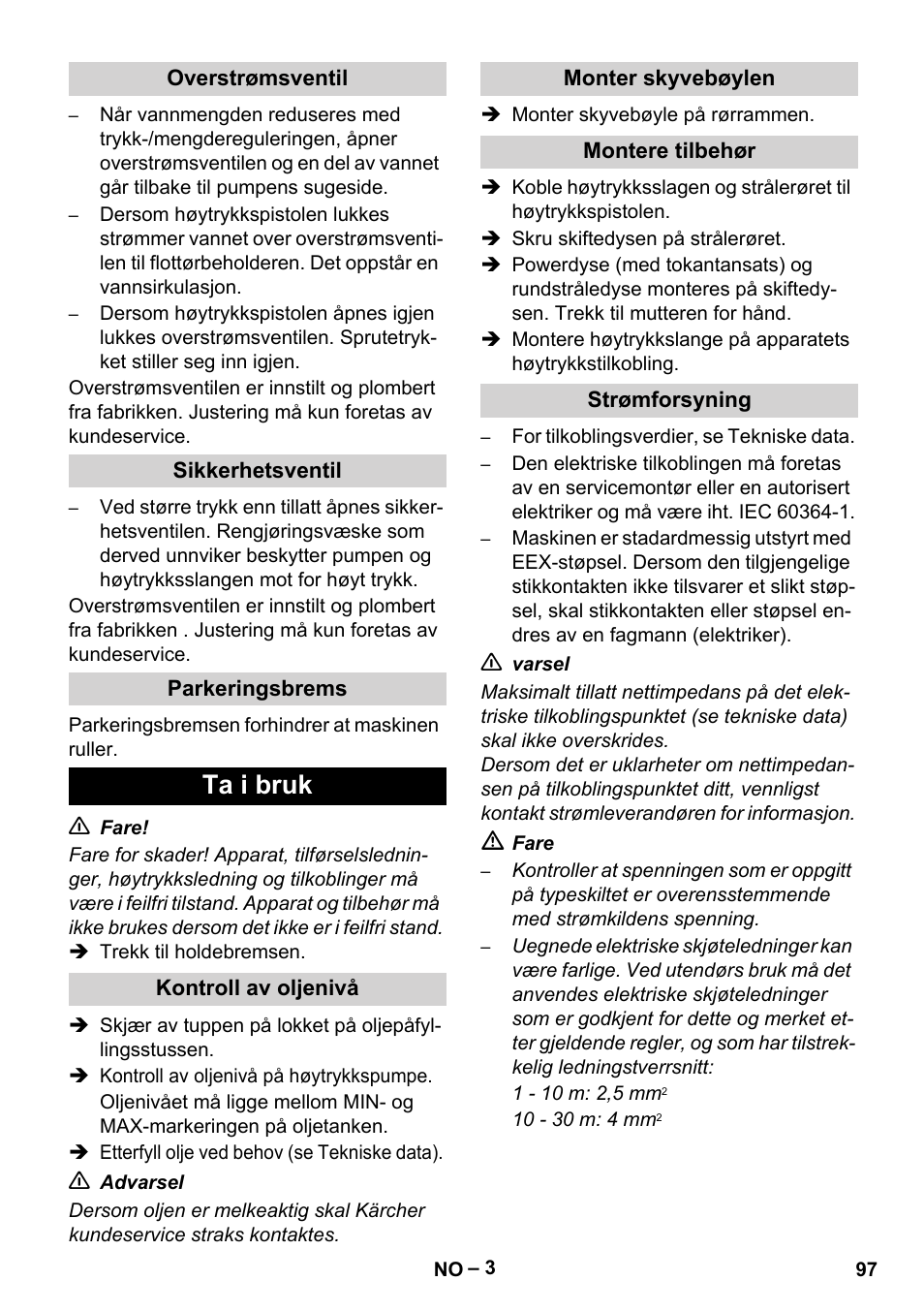 Overstrømsventil, Sikkerhetsventil, Parkeringsbrems | Ta i bruk, Kontroll av oljenivå, Monter skyvebøylen, Montere tilbehør, Strømforsyning | Karcher HD 10-16-4 Cage Ex User Manual | Page 97 / 316