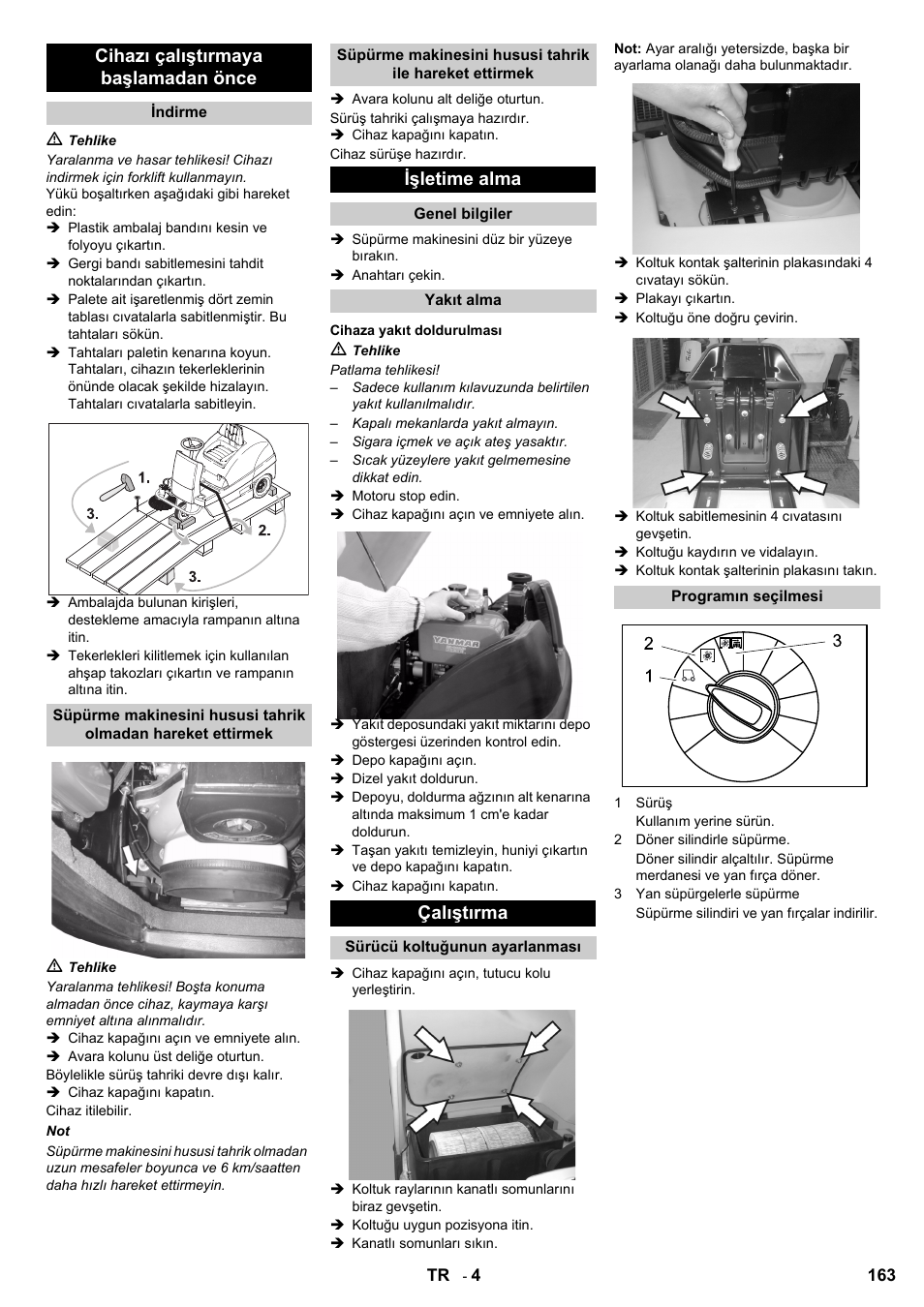 Cihazı çalıştırmaya başlamadan önce, Işletime alma, Çalıştırma | Karcher KM 100-100 R D User Manual | Page 163 / 360