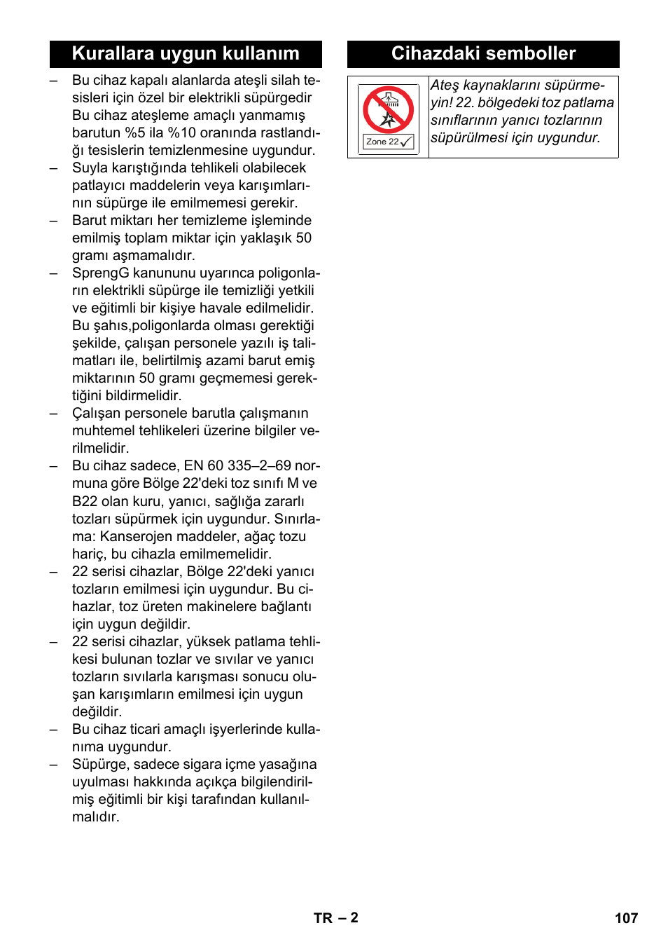 Kurallara uygun kullanım, Cihazdaki semboller, Kurallara uygun kullanım cihazdaki semboller | Karcher NT 80-1 B1 M S User Manual | Page 107 / 160
