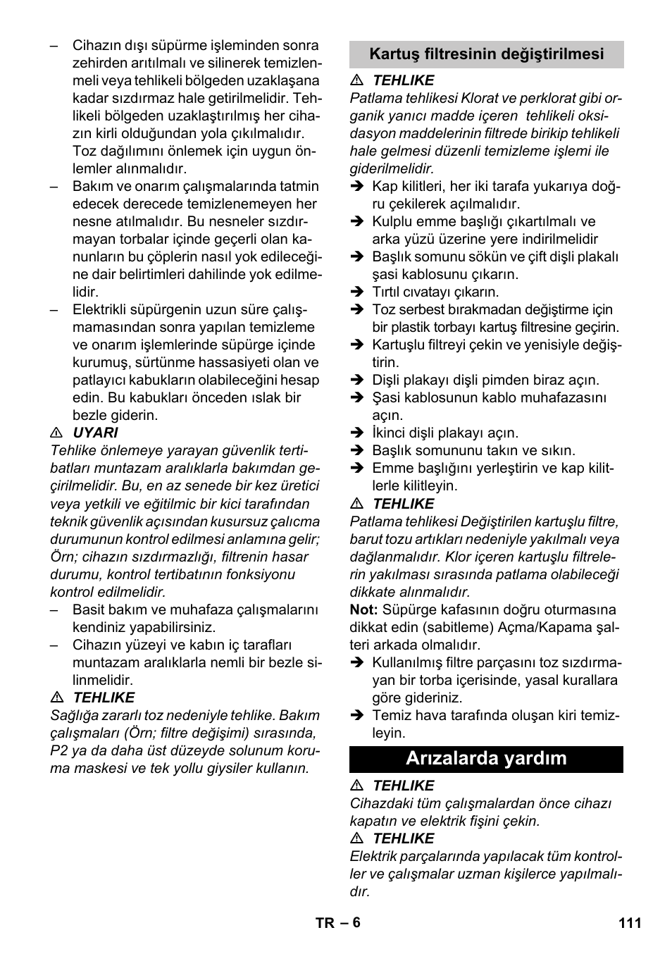 Kartuş filtresinin değiştirilmesi, Arızalarda yardım | Karcher NT 80-1 B1 M S User Manual | Page 111 / 160