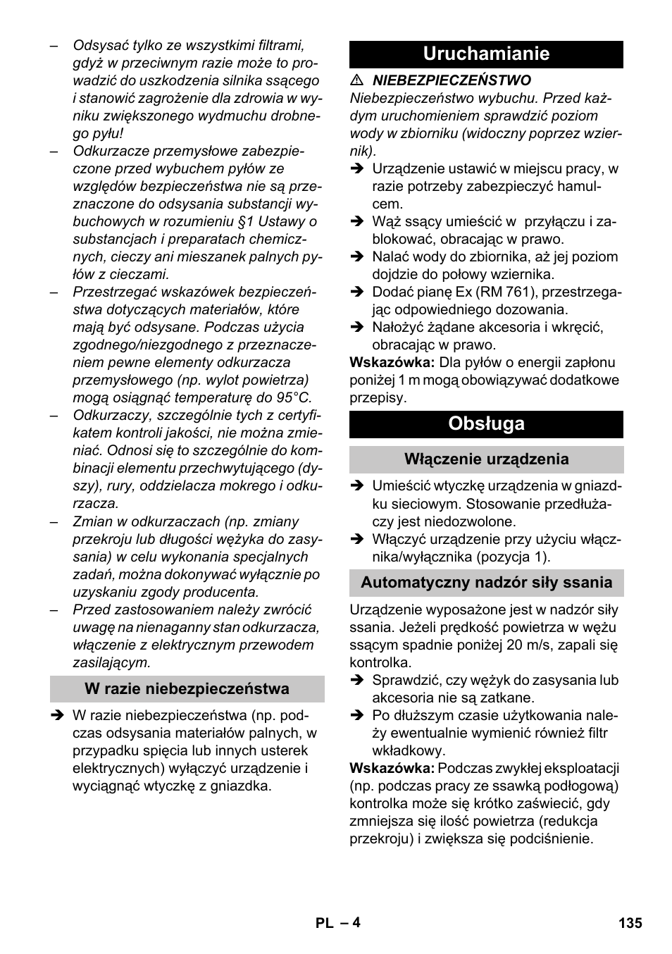 W razie niebezpieczeństwa, Uruchamianie, Obsługa | Włączenie urządzenia, Automatyczny nadzór siły ssania, Uruchamianie obsługa | Karcher NT 80-1 B1 M S User Manual | Page 135 / 160