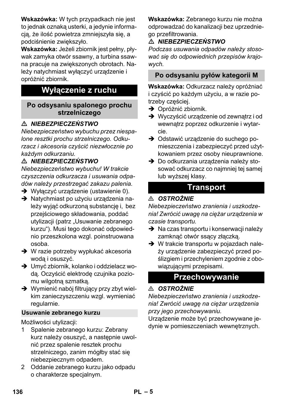 Wyłączenie z ruchu, Po odsysaniu spalonego prochu strzelniczego, Usuwanie zebranego kurzu | Po odsysaniu pyłów kategorii m, Transport, Przechowywanie, Transport przechowywanie | Karcher NT 80-1 B1 M S User Manual | Page 136 / 160