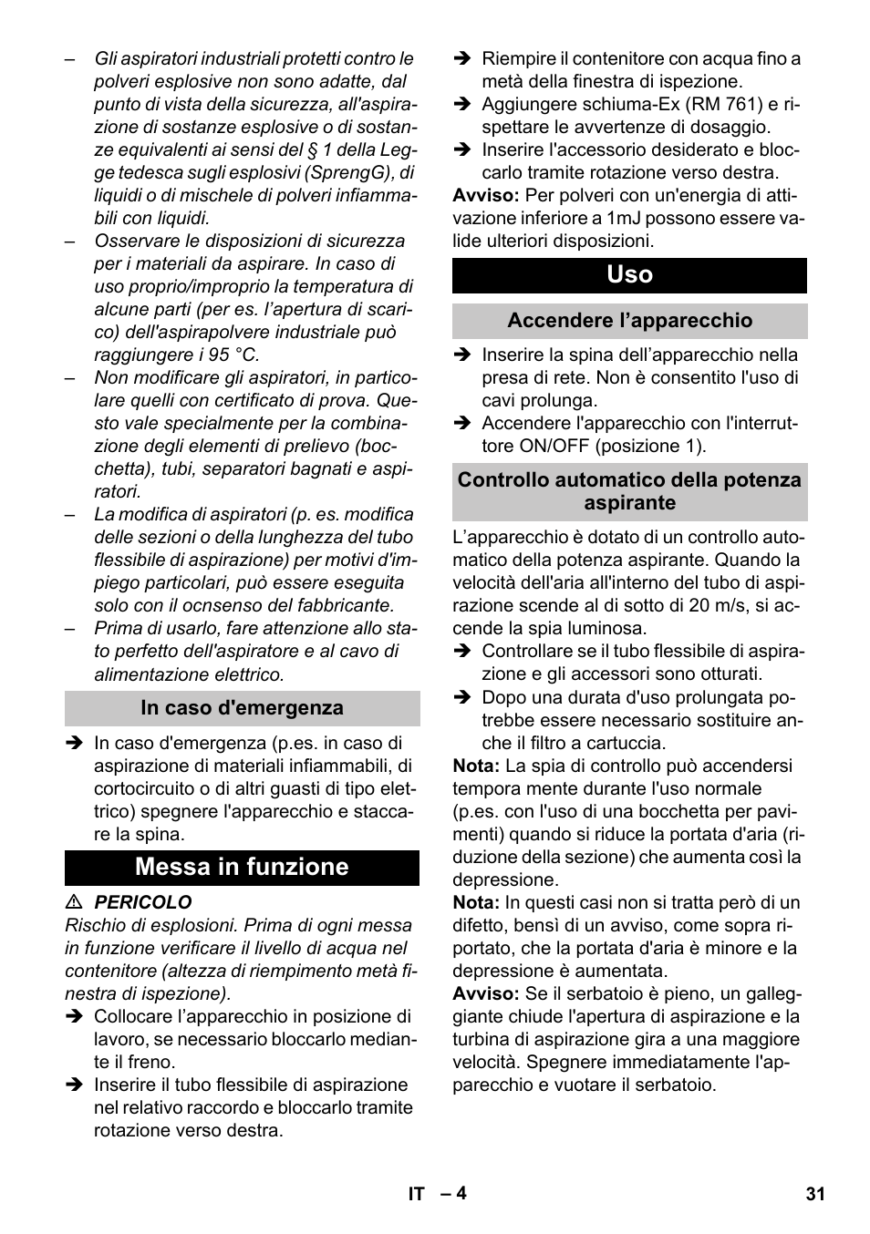 In caso d'emergenza, Messa in funzione, Accendere l’apparecchio | Controllo automatico della potenza aspirante, Messa in funzione uso | Karcher NT 80-1 B1 M S User Manual | Page 31 / 160