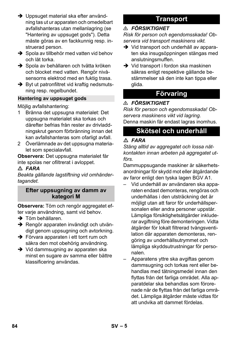 Hantering av uppsuget gods, Efter uppsugning av damm av kategori m, Transport | Förvaring, Skötsel och underhåll, Transport förvaring skötsel och underhåll | Karcher NT 80-1 B1 M S User Manual | Page 84 / 160