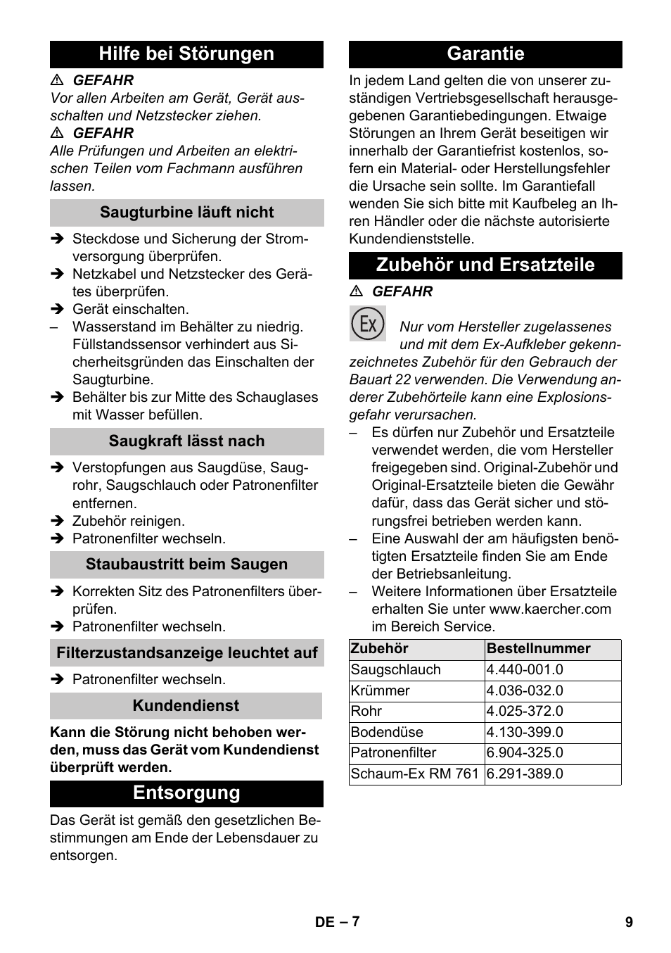 Hilfe bei störungen, Saugturbine läuft nicht, Saugkraft lässt nach | Staubaustritt beim saugen, Filterzustandsanzeige leuchtet auf, Kundendienst, Entsorgung, Garantie, Zubehör und ersatzteile, Entsorgung garantie zubehör und ersatzteile | Karcher NT 80-1 B1 M S User Manual | Page 9 / 160