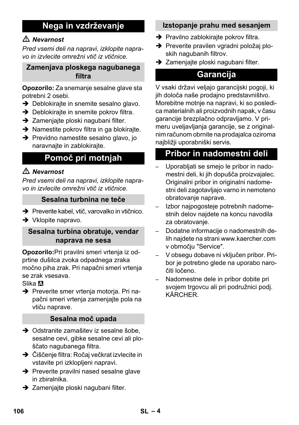 Nega in vzdrževanje, Pomoč pri motnjah, Garancija pribor in nadomestni deli | Karcher IVC 60-30 Ap User Manual | Page 106 / 172