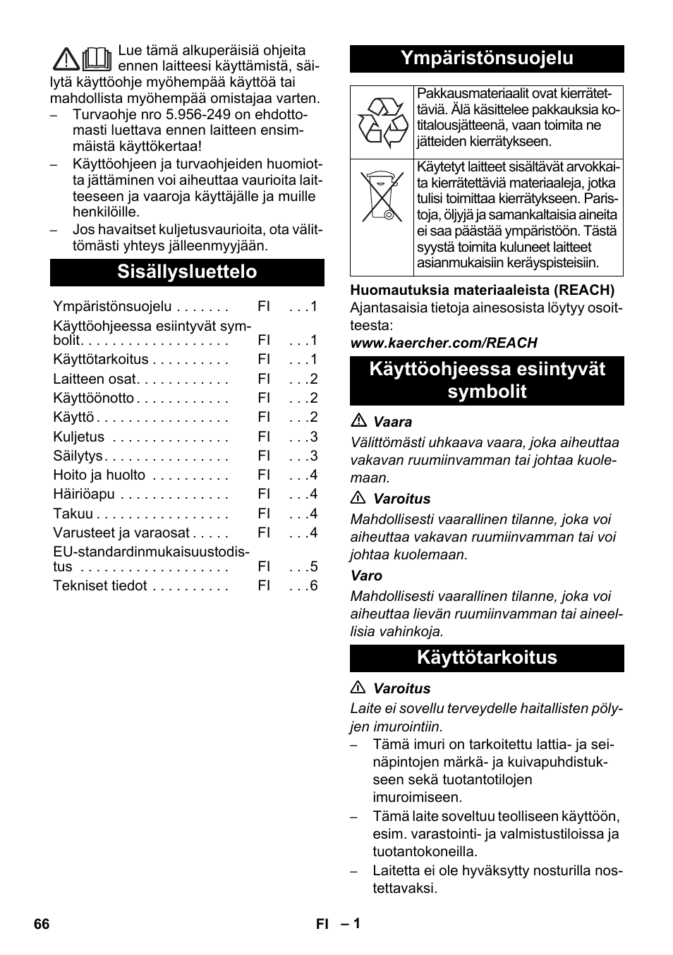 Suomi, Sisällysluettelo, Ympäristönsuojelu | Käyttöohjeessa esiintyvät symbolit käyttötarkoitus | Karcher IVC 60-30 Ap User Manual | Page 66 / 172