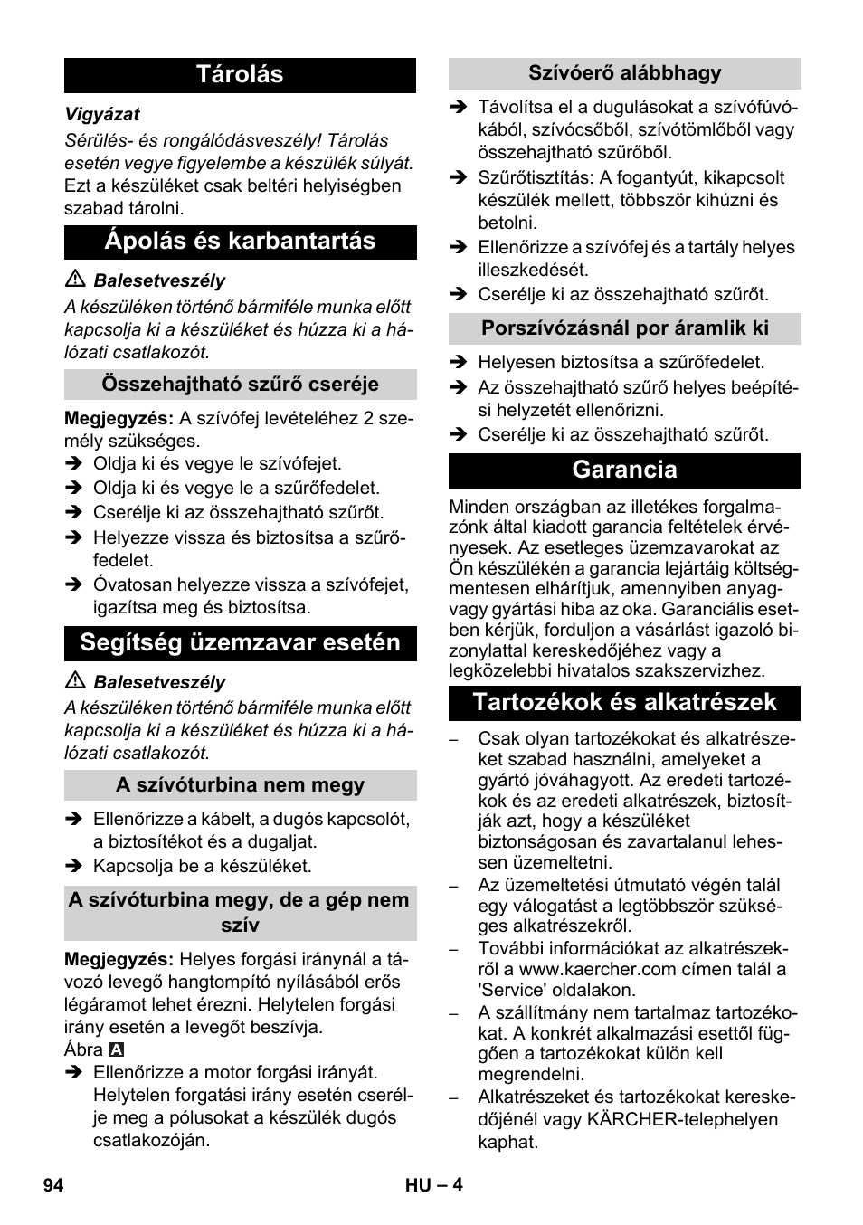 Tárolás ápolás és karbantartás, Segítség üzemzavar esetén, Garancia tartozékok és alkatrészek | Karcher IVC 60-30 Ap User Manual | Page 94 / 172