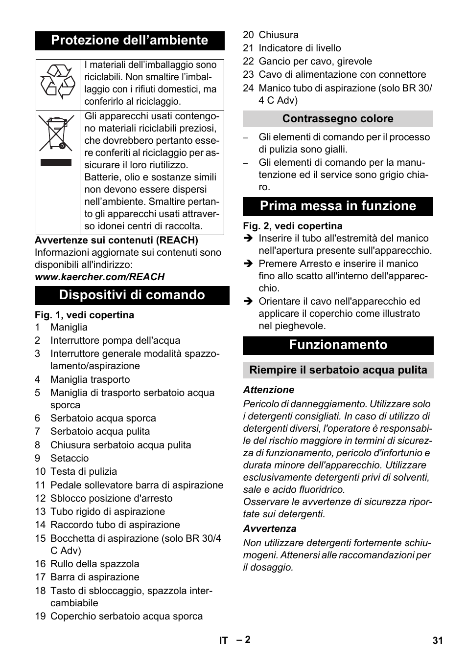 Protezione dell’ambiente, Dispositivi di comando, Prima messa in funzione funzionamento | Karcher BR 30-4 C User Manual | Page 31 / 242