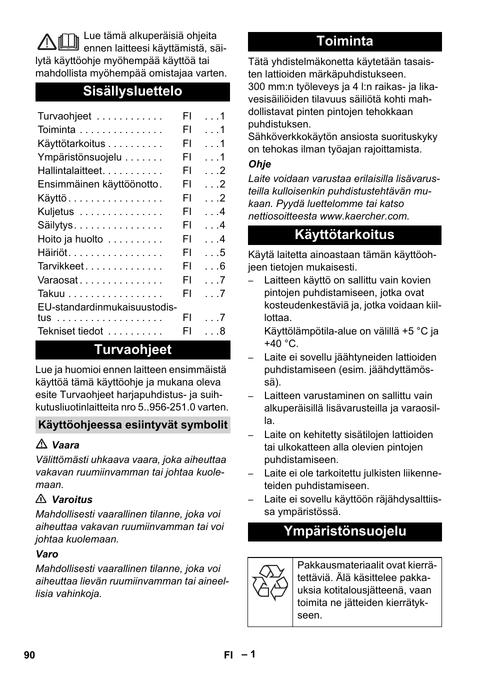 Suomi, Sisällysluettelo, Turvaohjeet | Toiminta käyttötarkoitus ympäristönsuojelu | Karcher BR 30-4 C User Manual | Page 90 / 242