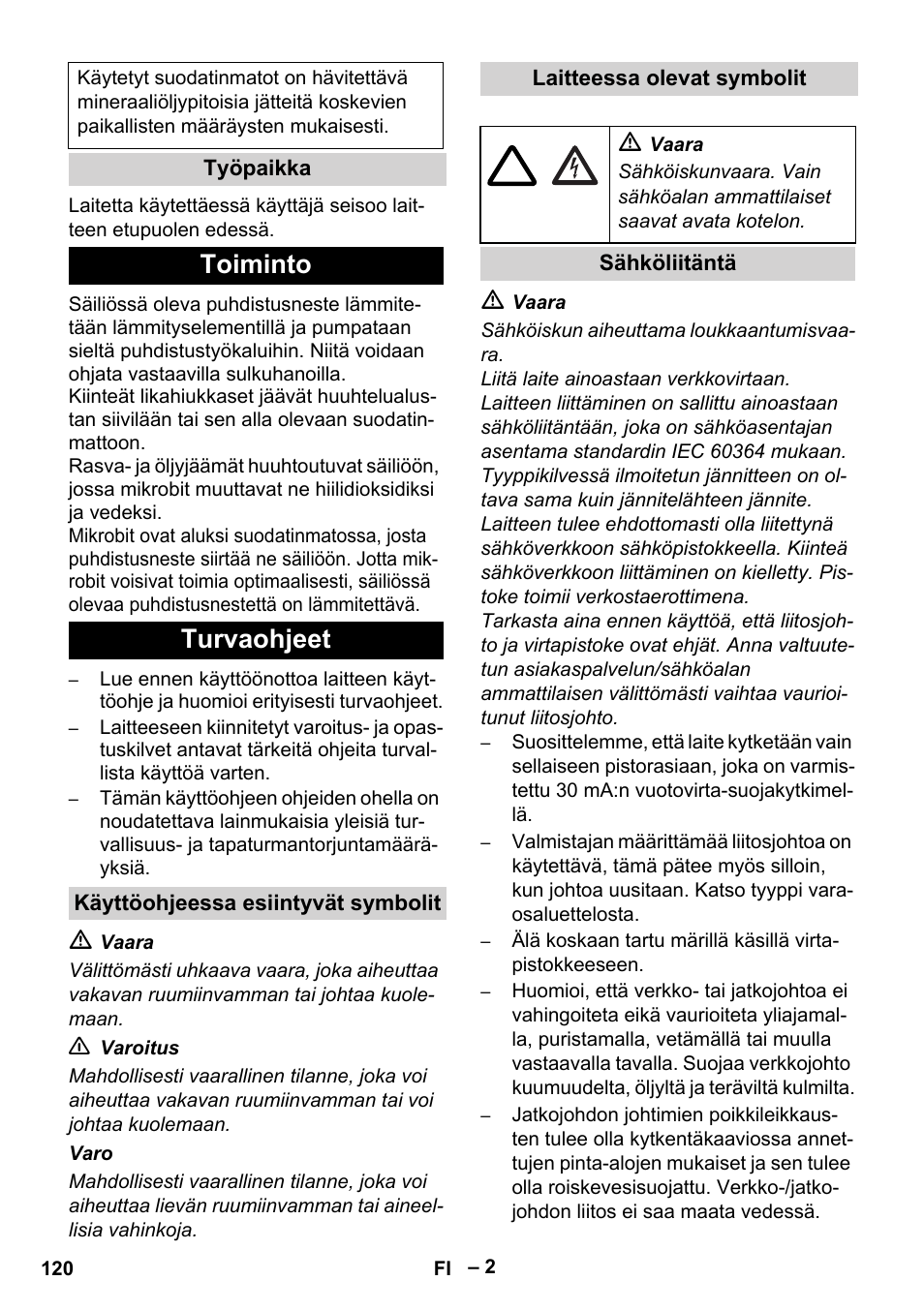 Toiminto turvaohjeet | Karcher PC 100 M2 BIO User Manual | Page 120 / 232