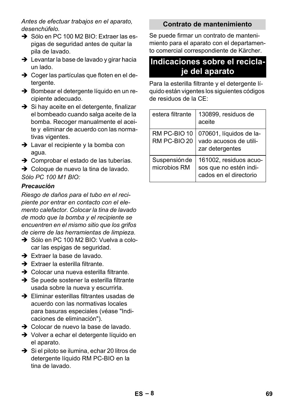 Indicaciones sobre el recicla- je del aparato | Karcher PC 100 M2 BIO User Manual | Page 69 / 232