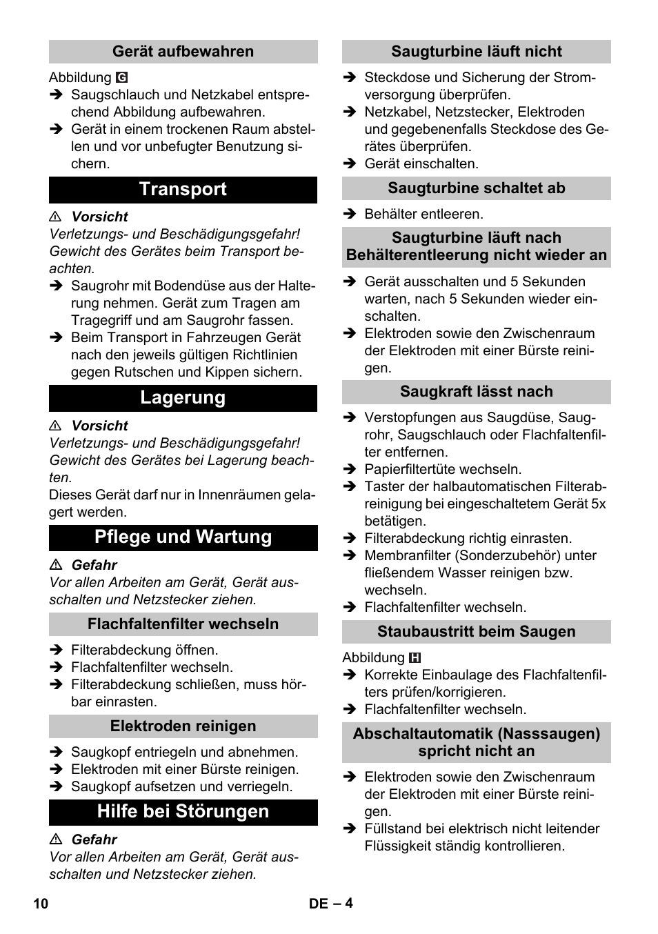 Gerät aufbewahren, Transport, Lagerung | Pflege und wartung, Flachfaltenfilter wechseln, Elektroden reinigen, Hilfe bei störungen, Saugturbine läuft nicht, Saugturbine schaltet ab, Saugkraft lässt nach | Karcher NT 25-1 Ap User Manual | Page 10 / 180