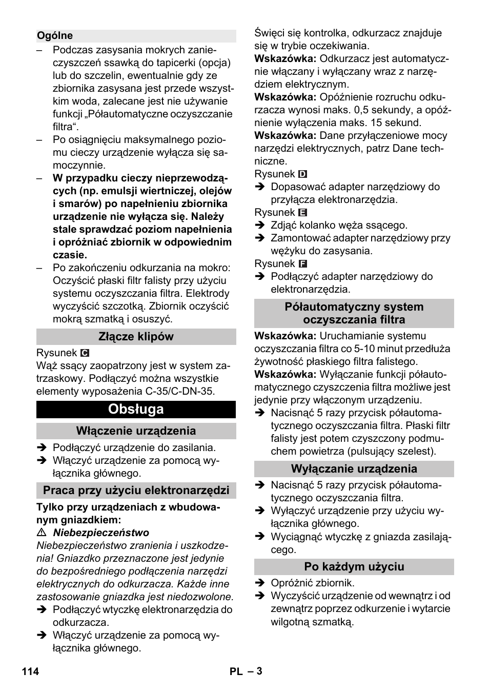 Ogólne, Złącze klipów, Obsługa | Włączenie urządzenia, Praca przy użyciu elektronarzędzi, Półautomatyczny system oczyszczania filtra, Wyłączanie urządzenia, Po każdym użyciu | Karcher NT 25-1 Ap User Manual | Page 114 / 180