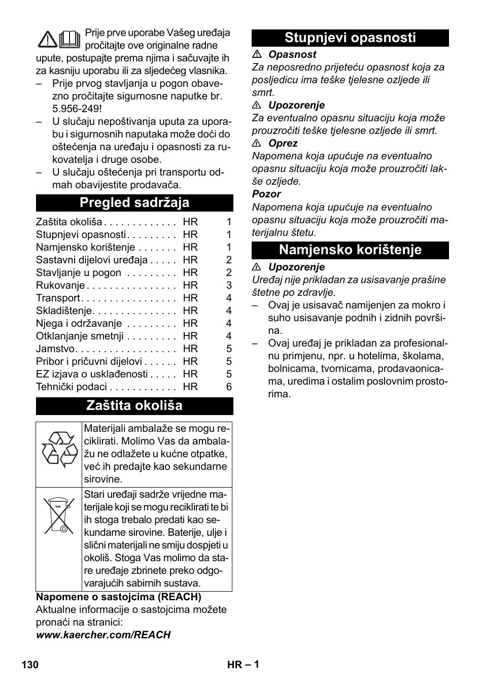 Hrvatski, Pregled sadržaja, Zaštita okoliša | Stupnjevi opasnosti, Namjensko korištenje, Stupnjevi opasnosti namjensko korištenje | Karcher NT 25-1 Ap User Manual | Page 130 / 180