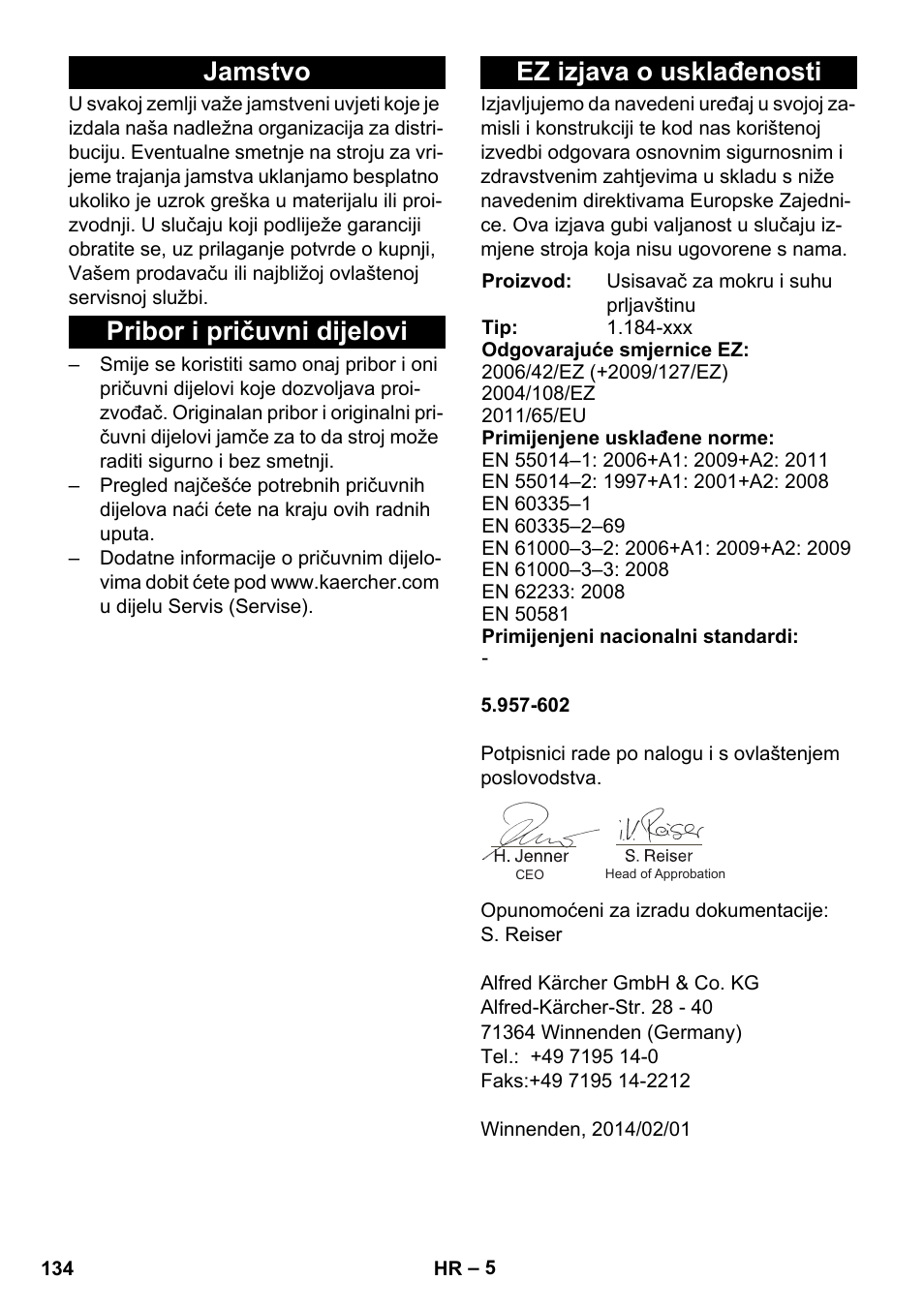 Jamstvo, Pribor i pričuvni dijelovi, Ez izjava o usklađenosti | Karcher NT 25-1 Ap User Manual | Page 134 / 180