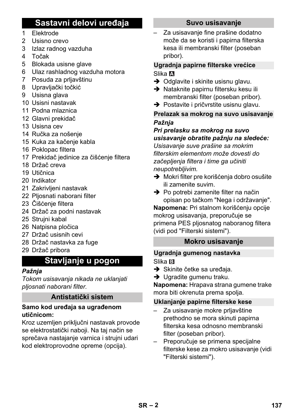 Sastavni delovi uređaja, Stavljanje u pogon, Antistatički sistem | Suvo usisavanje, Ugradnja papirne filterske vrećice, Prelazak sa mokrog na suvo usisavanje, Mokro usisavanje, Ugradnja gumenog nastavka, Uklanjanje papirne filterske kese, Sastavni delovi uređaja stavljanje u pogon | Karcher NT 25-1 Ap User Manual | Page 137 / 180