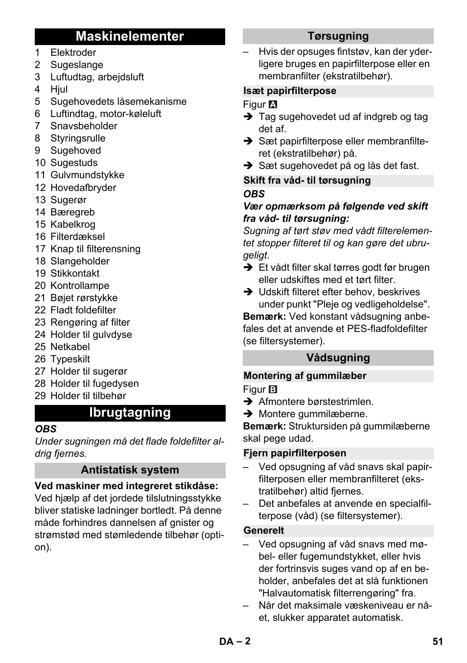 Maskinelementer, Ibrugtagning, Antistatisk system | Tørsugning, Isæt papirfilterpose, Skift fra våd- til tørsugning, Vådsugning, Montering af gummilæber, Fjern papirfilterposen, Generelt | Karcher NT 25-1 Ap User Manual | Page 51 / 180