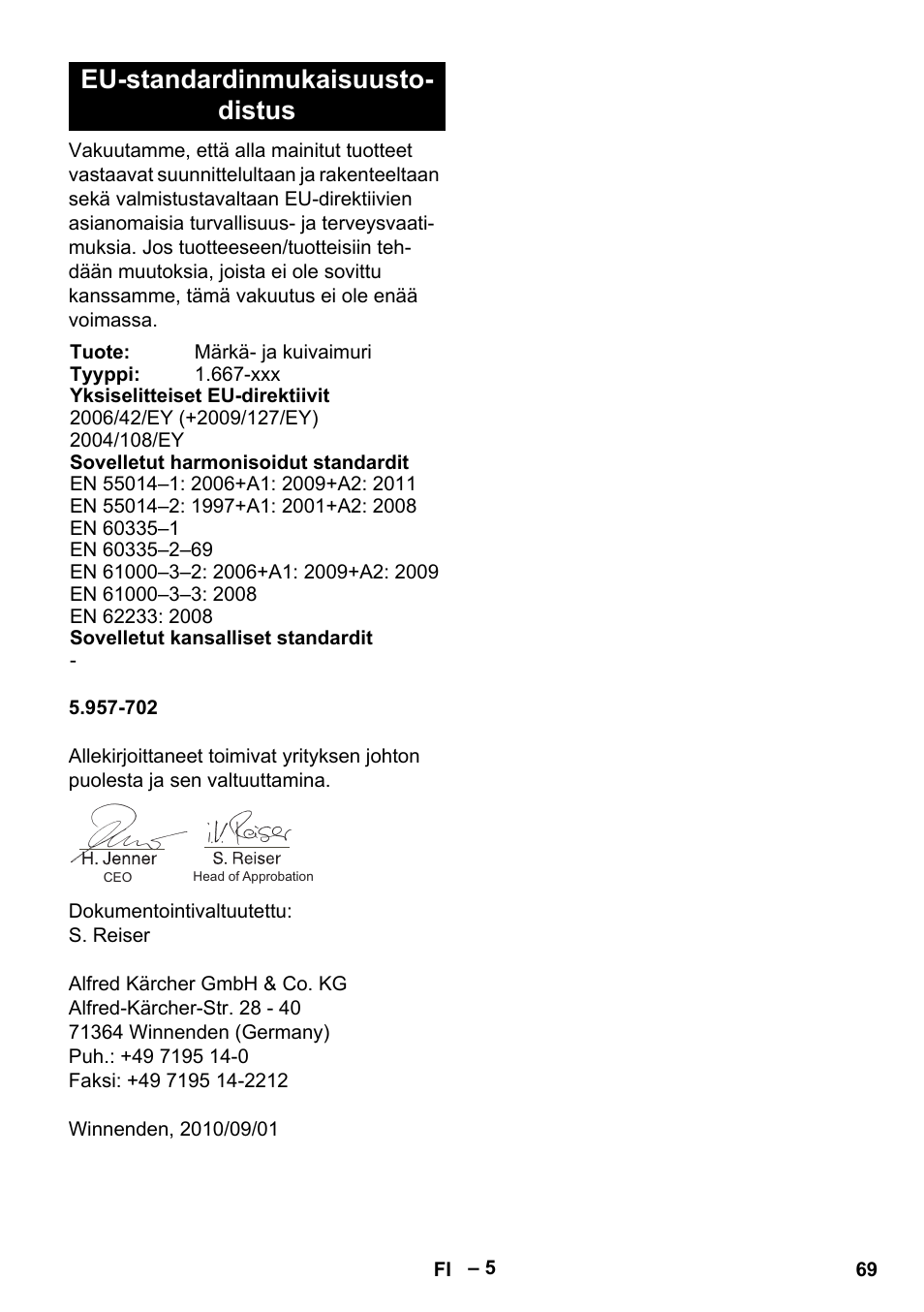 Eu-standardinmukaisuustodistus, Eu-standardinmukaisuusto- distus | Karcher NT 70-3 User Manual | Page 69 / 176