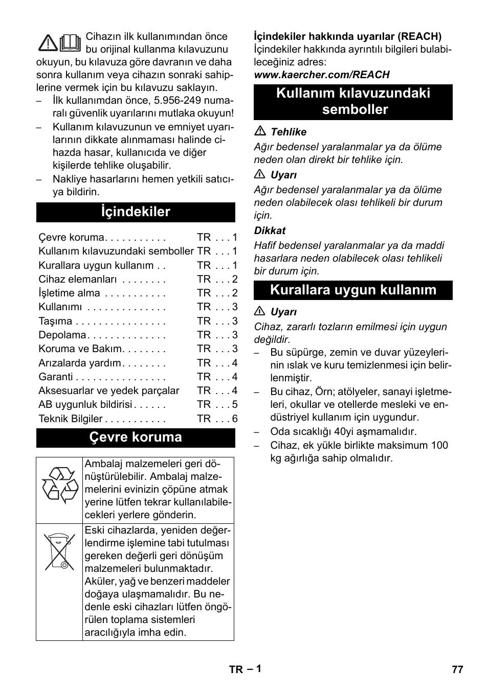 Türkçe, Içindekiler, Çevre koruma | Kullanım kılavuzundaki semboller, Kurallara uygun kullanım | Karcher NT 70-3 User Manual | Page 77 / 176