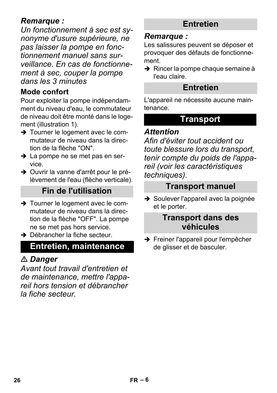 Mode confort, Fin de l'utilisation, Entretien, maintenance | Entretien, Transport, Transport manuel, Transport dans des véhicules, Transport manuel transport dans des véhicules | Karcher BP 1 Barrel Set User Manual | Page 26 / 74