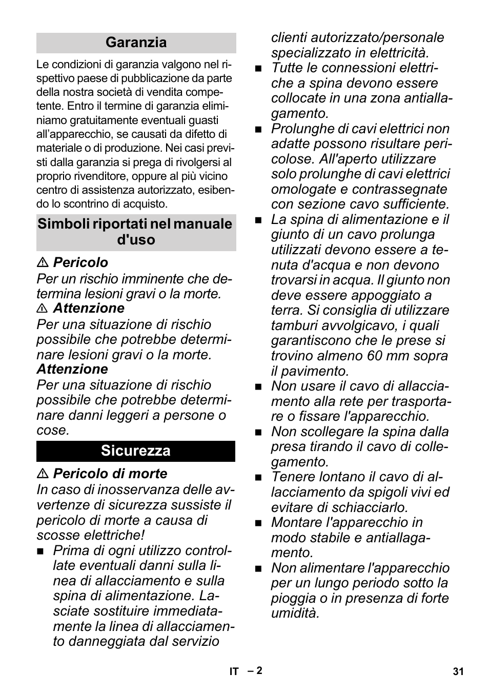 Garanzia, Simboli riportati nel manuale d'uso, Sicurezza | Karcher BP 1 Barrel Set User Manual | Page 31 / 74