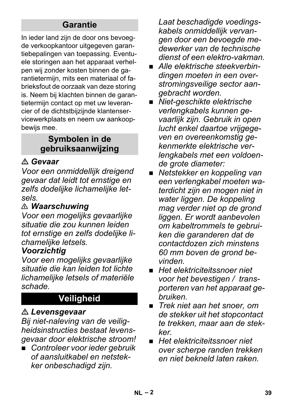 Garantie, Symbolen in de gebruiksaanwijzing, Veiligheid | Karcher BP 1 Barrel Set User Manual | Page 39 / 74