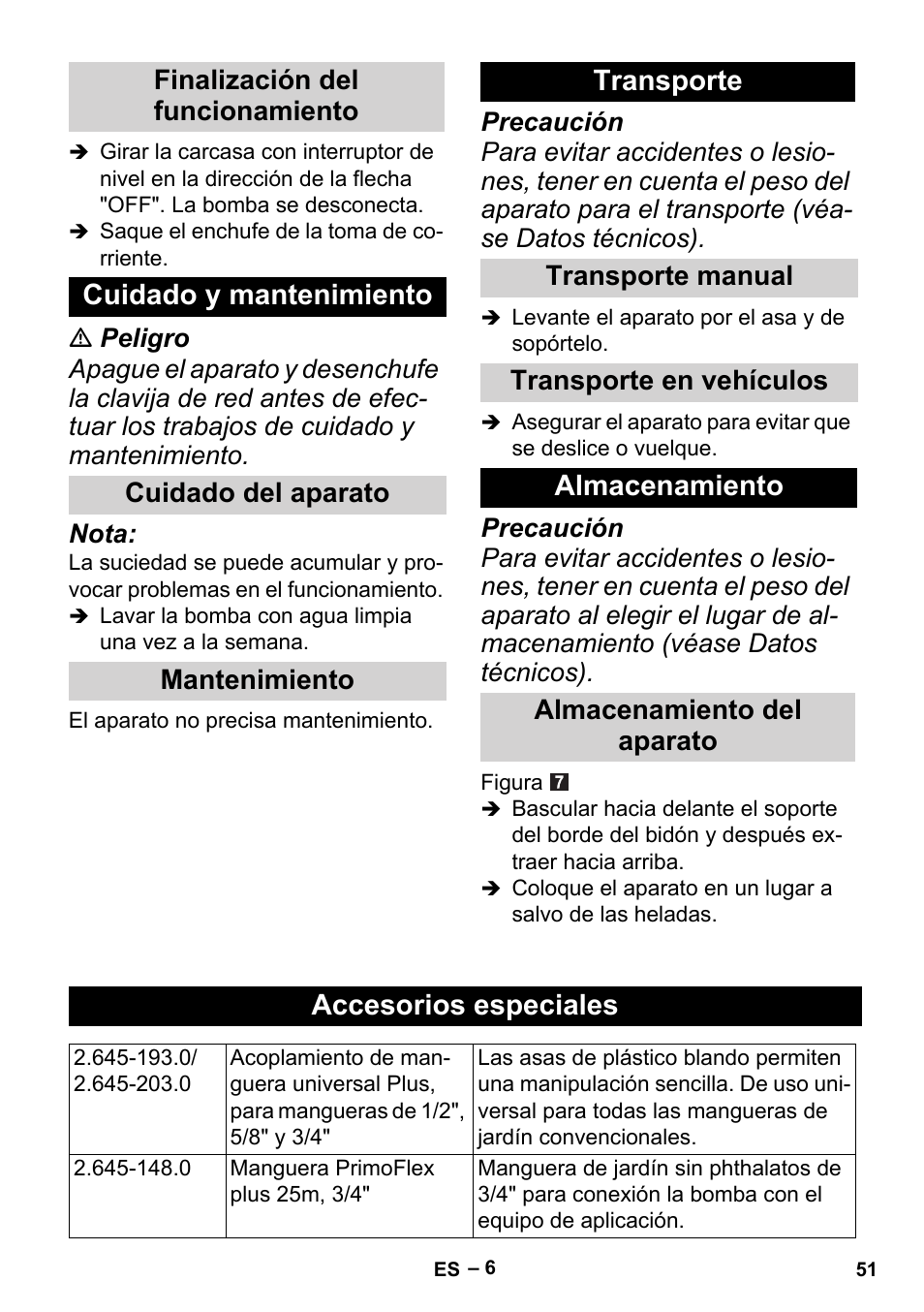 Finalización del funcionamiento, Cuidado y mantenimiento, Cuidado del aparato | Mantenimiento, Transporte, Transporte manual, Transporte en vehículos, Almacenamiento, Almacenamiento del aparato, Accesorios especiales | Karcher BP 1 Barrel Set User Manual | Page 51 / 74