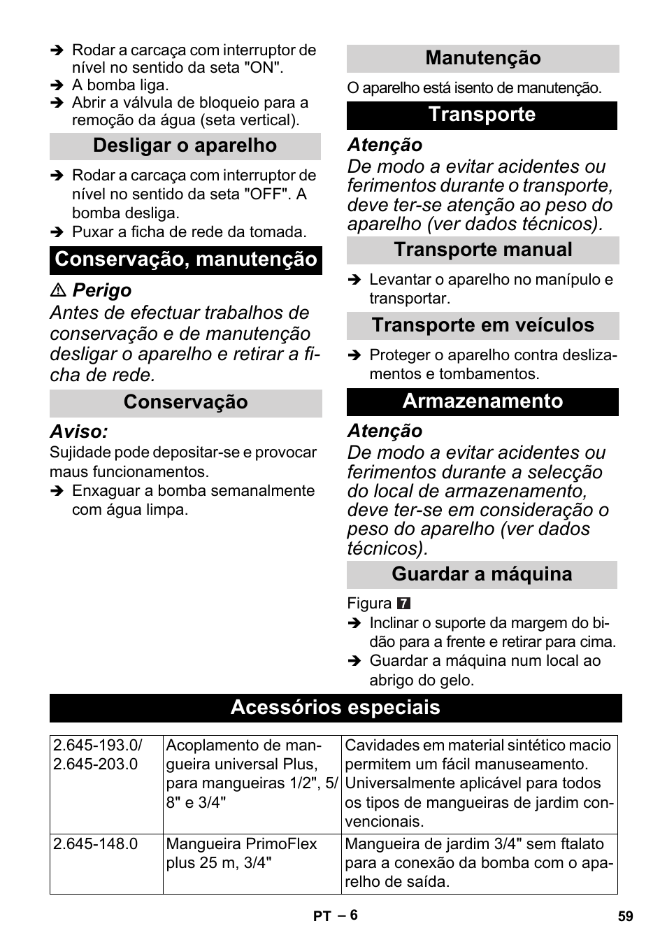 Desligar o aparelho, Conservação, manutenção, Conservação | Manutenção, Transporte, Transporte manual, Transporte em veículos, Armazenamento, Guardar a máquina, Acessórios especiais | Karcher BP 1 Barrel Set User Manual | Page 59 / 74