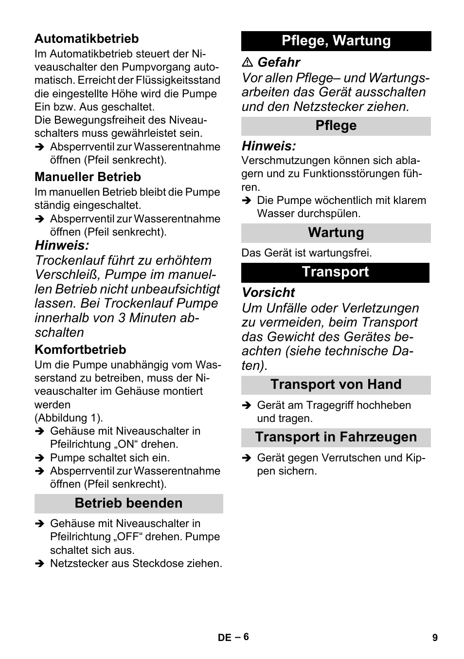 Automatikbetrieb, Manueller betrieb, Komfortbetrieb | Betrieb beenden, Pflege, wartung, Pflege, Wartung, Transport, Transport von hand, Transport in fahrzeugen | Karcher BP 1 Barrel Set User Manual | Page 9 / 74