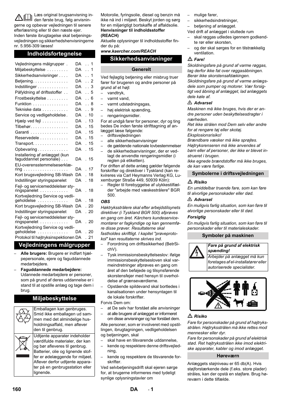 Dansk, Indholdsfortegnelse, Vejledningens målgrupper miljøbeskyttelse | Sikkerhedsanvisninger | Karcher SB-WASH 50-10 User Manual | Page 160 / 542