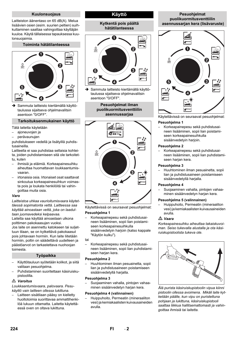 Käyttö | Karcher SB-WASH 50-10 User Manual | Page 224 / 542