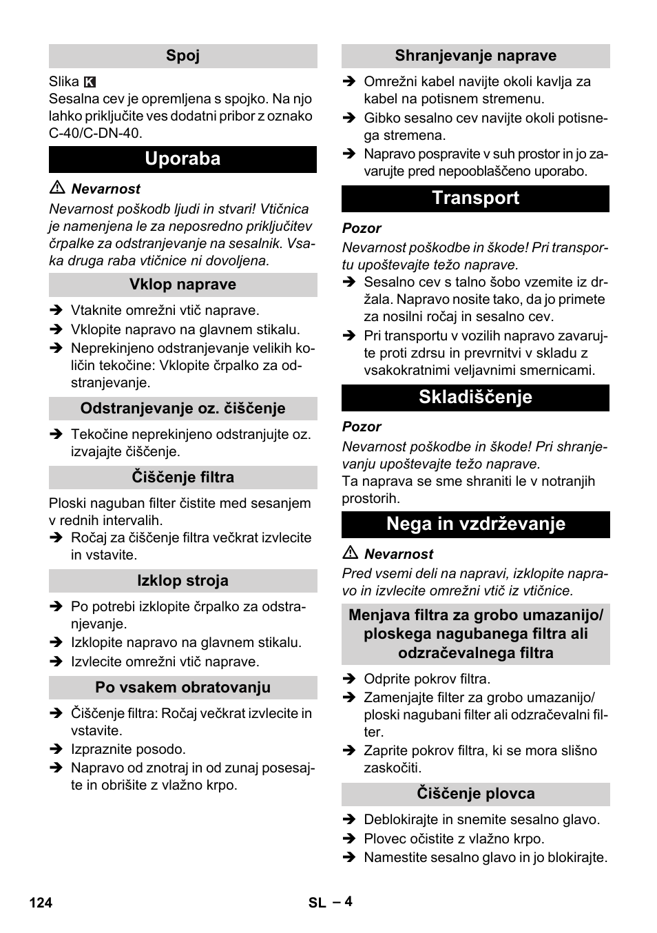 Uporaba, Transport skladiščenje nega in vzdrževanje | Karcher NT 611 Eco K User Manual | Page 124 / 204