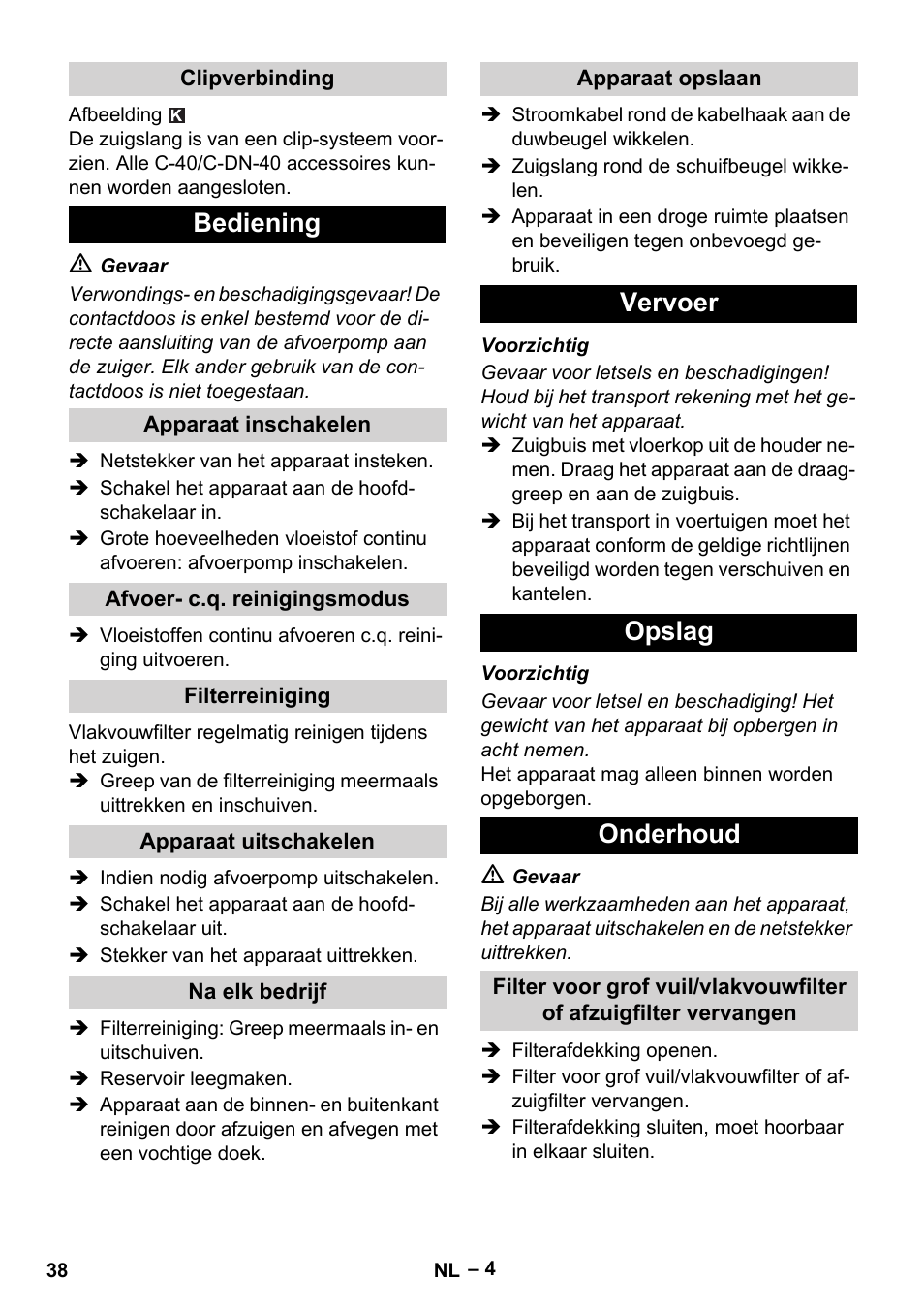 Bediening, Vervoer opslag onderhoud | Karcher NT 611 Eco K User Manual | Page 38 / 204